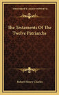 The Testaments of the Twelve Patriarchs - Hardcover