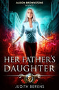 Her Father's Daughter: Alison Brownstone Book 1 - Paperback