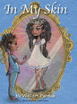 In My Skin - Hardcover