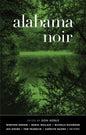 Alabama Noir - Hardcover