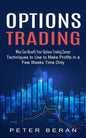 Options Trading: What Can Benefit Your Options Trading Career (Techniques to Use to Make Profits in a Few Weeks Time Only) - Paperback