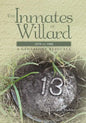 The Inmates of Willard 1870 to 1900: A Genealogy Resource - Paperback