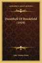 Dumbbell Of Brookfield (1919) - Paperback