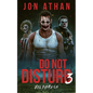 Do Not Disturb 3: Goldbrush - Paperback
