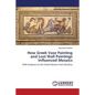 How Greek Vase Painting and Lost Wall Paintings Influenced Mosaics - Paperback