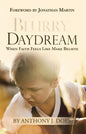 Blurry Daydream: When Faith Feels Like Make Believe - Paperback