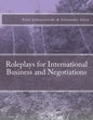 Roleplays for International Business and Negotiations - Paperback