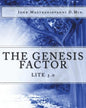 The Genesis Factor Lite 3.0: "A Journey into Spiritual Reality" - Paperback