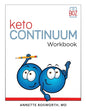 ketoCONTINUUM Workbook The Steps to be Consistently Keto for Life - Paperback