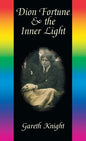 Dion Fortune & the Inner Light - Hardcover