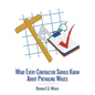 What Every Contractor Should Know About Prevailing Wages - Paperback
