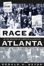 Race and the Shaping of Twentieth-Century Atlanta - Paperback