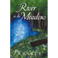 River in the Meadow - Paperback