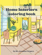 Home Interior coloring book: An adult coloring book to bring relaxation and feed your imagination. - Paperback