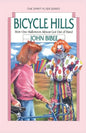 Bicycle Hills: How One Halloween Almost Got Out of Hand - Paperback