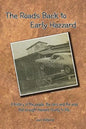 The Roads Back to Early Hazzard - Paperback