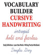 Vocabulary Builder Cursive Handwriting: Study Definitions * Learn New Words * Writing Practice Workbook - Paperback