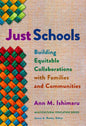 Just Schools: Building Equitable Collaborations with Families and Communities - Paperback