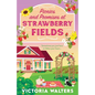 Picnics and Promises at Strawberry Fields - Paperback