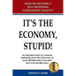 It's the Economy, Stupid - Paperback