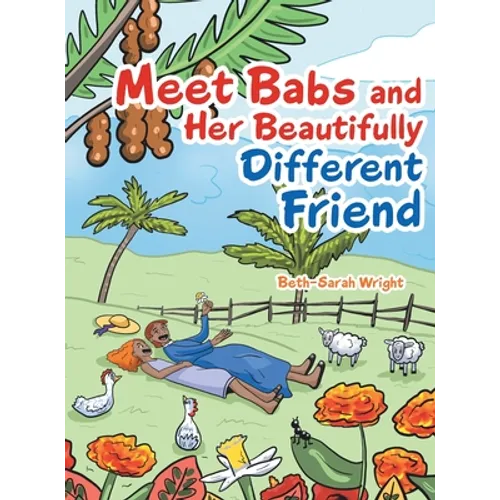 Meet Babs and Her Beautifully Different Friend - Hardcover