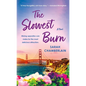 The Slowest Burn - Mass Market Paperbound