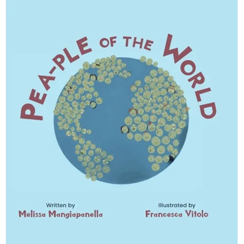 Pea-ple of the World - Hardcover