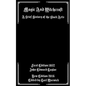 Magic And Witchcraft: A Brief History of the Black Arts - Paperback