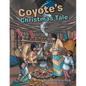 Coyote's Christmas Tale - Paperback