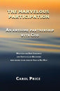 The Marvelous Participation: An Awesome Partnership with God - Paperback