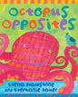 Octopus Opposites - Board Book