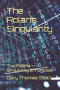 The Polaris Singularity: The Polaris Singularity Chronicles - Paperback