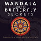 Mandala and the Butterfly: Secrets - Paperback