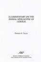 A Commentary on the Animal Apocalypse of I Enoch - Paperback