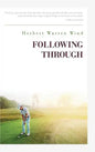 Following Through - Hardcover