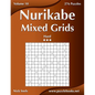 Nurikabe Mixed Grids - Hard - Volume 10 - 276 Logic Puzzles - Paperback