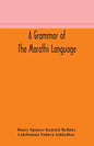 A grammar of the Marathi language - Paperback