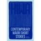 Hiwa: Contemporary Maori Short Stories - Paperback