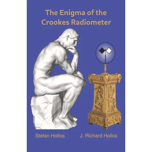 The Enigma of the Crookes Radiometer - Paperback