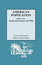 American Population Before the Federal Census of 1790 - Paperback
