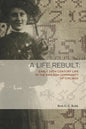 A Life Rebuilt: Early 20th Century Life in the Swedish Community of Chicago - Paperback