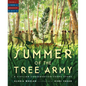 Summer of the Tree Army: A Civilian Conservation Corps Story - Hardcover