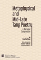 Metaphysical and Mid-Late Tang Poetry: A Baroque Comparison - Hardcover