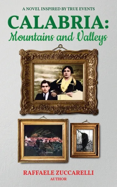 Calabria: Mountains and Valleys - Hardcover