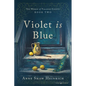 Violet is Blue - Paperback