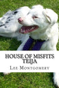 House of Misfits - Teija: Border Collie born deaf and blind - Paperback