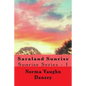 Saraland Sunrise: Sunrise Series - 1 - Paperback
