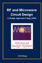 RF and Microwave Circuit Design: A Design Approach Using (ADS) - Hardcover