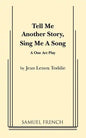 Tell Me Another Story, Sing Me a Song - Paperback