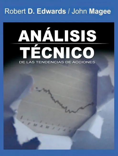 Analisis Tecnico de las Tendencias de Acciones / Technical Analysis of Stock Trends (Spanish Edition) - Hardcover